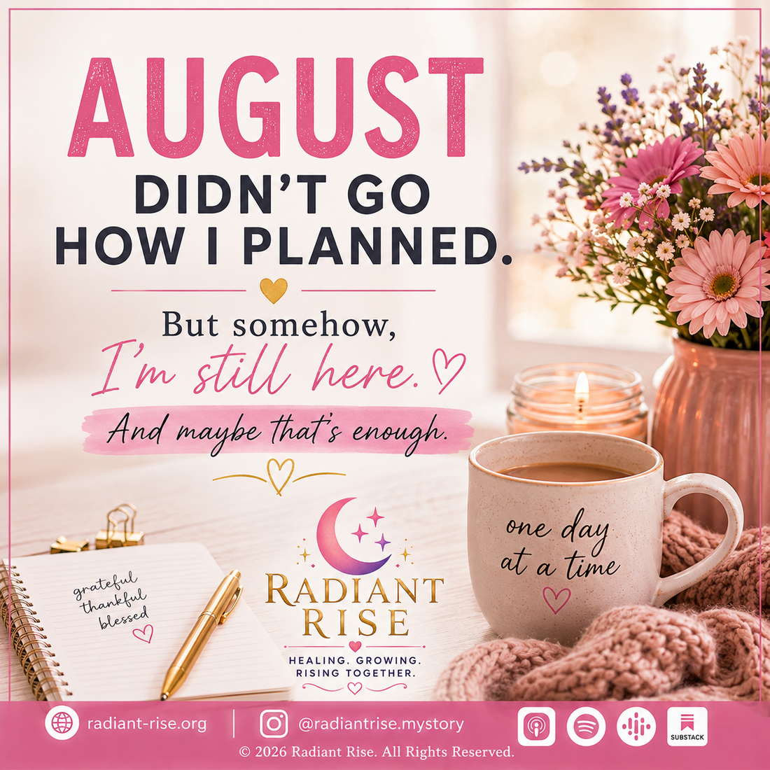 August Didn’t Go How I Planned - And Maybe That’s Ok